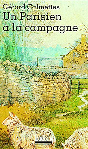 couverture de : Un Parisien &agrave; la campagne