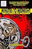 Image de Minutes to Midnight: Twelve Essays on Watchmen (English Edition)