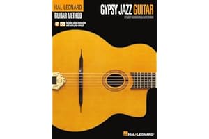 Hal Leonard Gypsy Jazz Guitar Method: Includes Video Instruction and Audio Play-alongs!