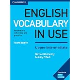 English Vocabulary in Use Upper-Intermediate Book with Answers: Vocabulary Reference and Practice
