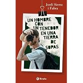 Un hombre con un tenedor en una tierra de sopas (Castellano - JUVENIL - PARALELO CERO)
