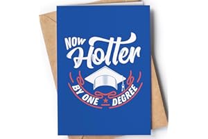 GREETING CARDS FOR EVERYONE Biglietto Laurea - Biglietto Auguri Laurea Uomo o Donna Originali - Bigliettini Auguri Diploma Maturità - Regali per la Laurea Donna - Congratulazioni Esame Di - Now Hotter By One Degree - NUM 89