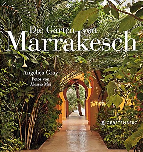 Download Die Gärten von Marrakesch Download Die Gärten von Marrakesch