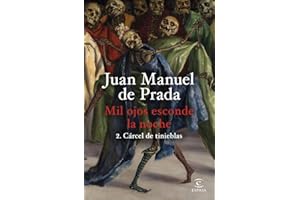 Mil ojos esconde la noche 2. Cárcel de tinieblas (ESPASA NARRATIVA)