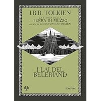 I Lai del Beleriand. La storia della Terra di mezzo (Vol. 3)