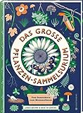 Cover zum Buch Das große Pflanzen-Sammelsurium: Vom ...