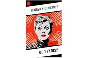 Quo Vadis?: Deutsche Ausgabe