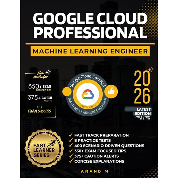 Official Google Cloud Certified Professional Machine Learning