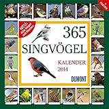 365 Singvögel Kalender 2014. Broschürenkalender by 
