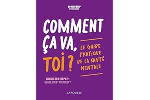 Comment ça va, toi ? Le guide pratique de la santé mentale