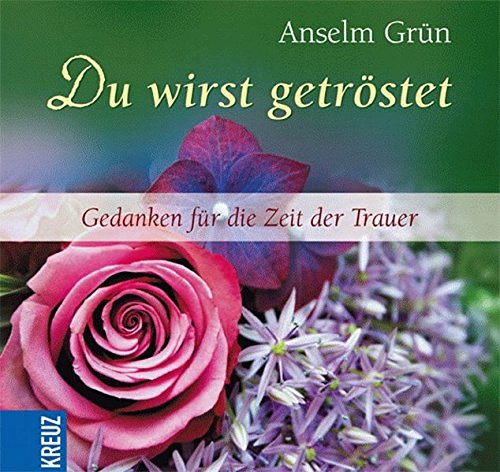 Download Du wirst getröstet: Gedanken für die Zeit der Trauer