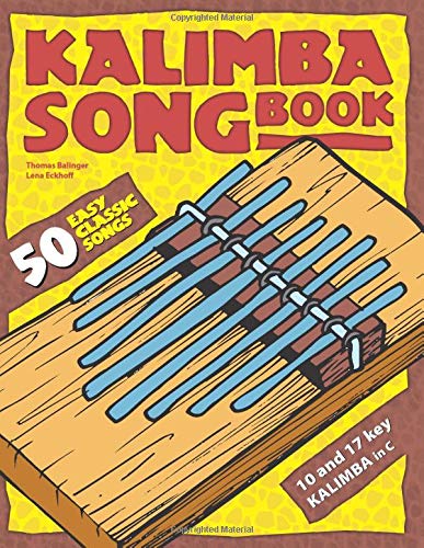 Kalimba Songbook: 50 Easy Classic Songs Kalimba Songbook: 50 Easy Classic Songs