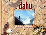 Le dahu : Légende vivante des montagnes, tome 1