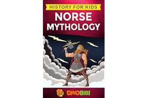 Norse Mythology: History for kids: A captivating guide to Norse folklore including Fairy Tales, Legends, Sagas and Myths of the Norse Gods and Heroes: 14