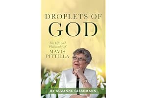 Droplets of God: The Life and Philosophy of Mavis Pittilla