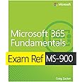 Exam Ref MS-900 Microsoft 365 Fundamentals