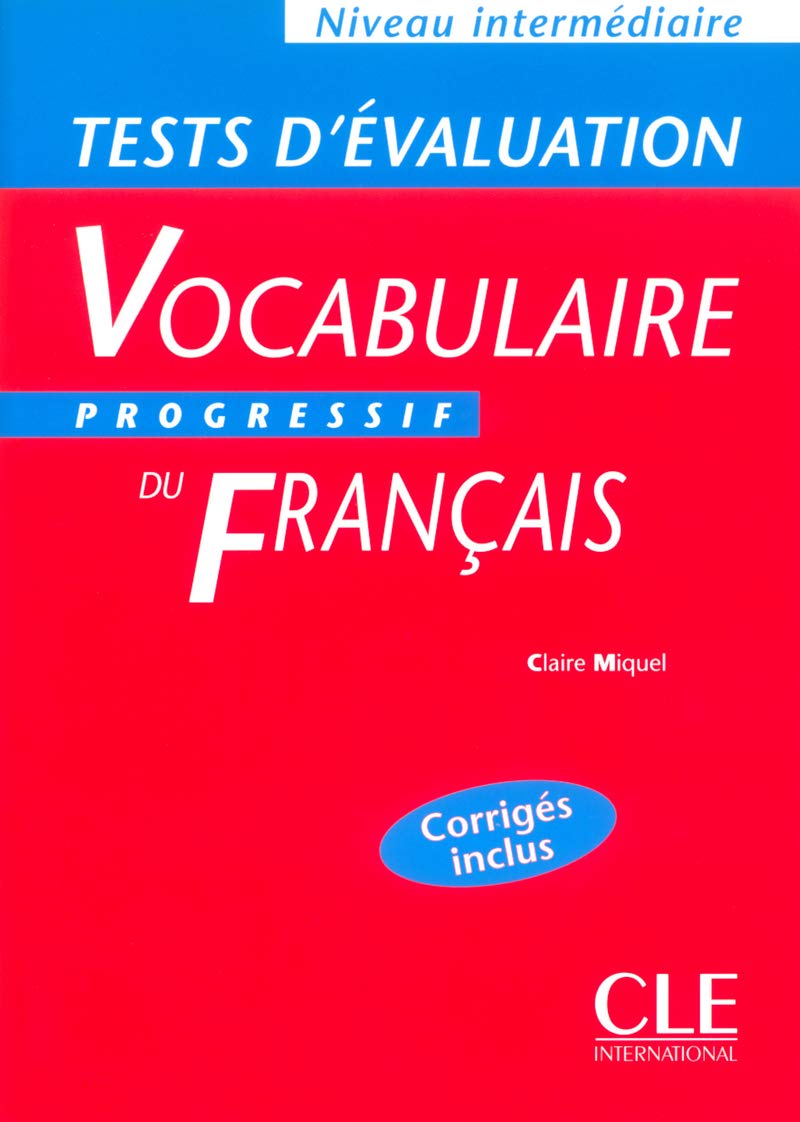 Vocabulaire progressif: Tests d'evaluation intermediaire