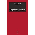 La persona e il sacro (Biblioteca minima Vol. 55)