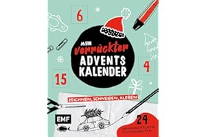Mein verrückter Adventskalender – Das Mitmachbuch: zeichnen, schneiden, kleben: 24 weihnachtliche Mitmachseiten – perforiert zum Auftrennen