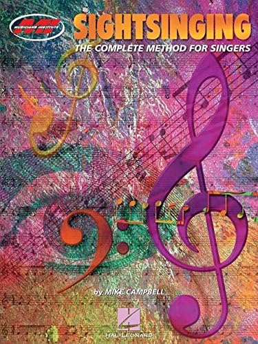 Sightsinging: The Complete Method for Singers (Musicians Institute: Essential concepts): Essential Concepts Series