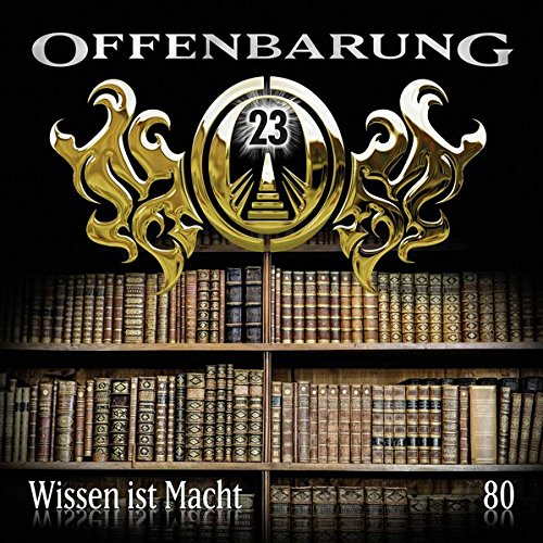 Preisvergleich Produktbild Offenbarung 23 - Folge 80: Wissen ist Macht.