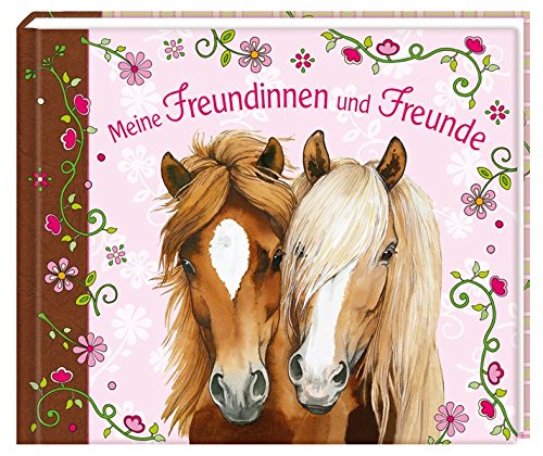 Preisvergleich Produktbild Meine Freundinnen und Freunde - Pferdefreunde (Eintragbücher)