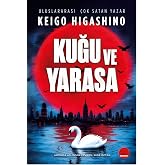 KUĞU VE YARASA - ULUSLARARASI &Ccedil;OK SATAN POLİSİYE