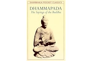 Dhammapada: The Sayings of the Buddha (Shambhala Pocket Classics)