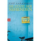 Die Stadt der Sehenden: Roman