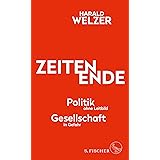 ZEITEN ENDE: Politik ohne Leitbild, Gesellschaft in Gefahr