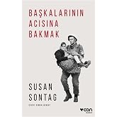 Başkalarının Acısına Bakmak