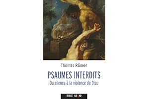 Psaumes interdits - Du silence à la violence de Dieu