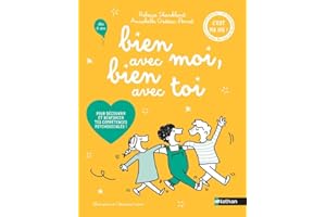 C'est ma vie ! - Bien avec moi, bien avec toi - Le guide pratique pour grandir en harmonie avec les autres - dès 6 ans