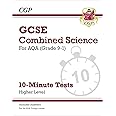GCSE Combined Science: AQA 10-Minute Tests - Higher (includes answers): for the 2025 and 2026 exams (CGP AQA GCSE Combined Science)