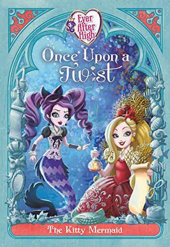 Preisvergleich Produktbild Ever After High: Once Upon a Twist: The Kitty Mermaid