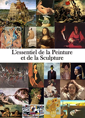 Book's Cover of L'essentiel de la peinture et de la sculpture