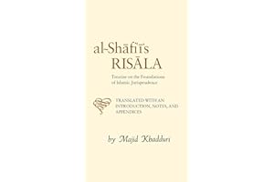 Al-Shafi'i's Risala: Treatise on the Foundations of Islamic Jurisprudence
