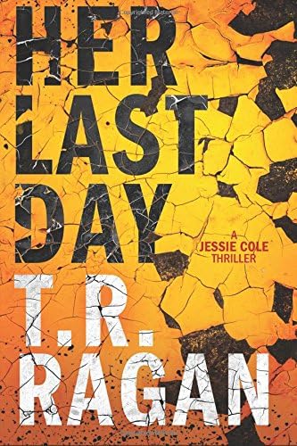 Her Last Day (Jessie Cole Book 1)