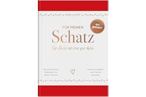Für meinen Schatz: Ein Buch von mir für dich | Das Original. Ein persönliches Geschenk für den Partner zum Jahrestag, Valentinstag oder Geburtstag (Elma van Vliet - Erinnerungsbücher)