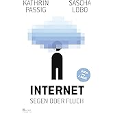 Internet: Segen oder Fluch: (Buch inklusive E-Book)