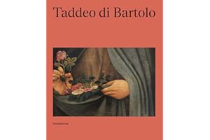 Taddeo di Bartolo: (1362 ca. -1422) (Arte)