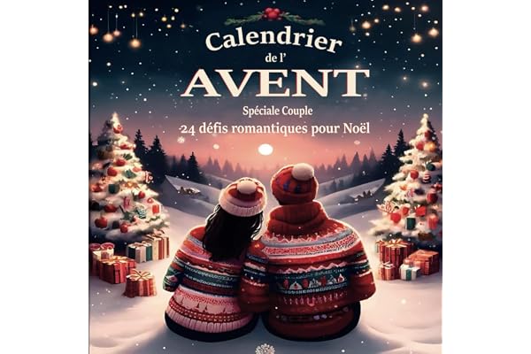 Calendrier de l'Avent pour Couple: 24 défi originale pour les amoureux | defi coupl | activit coupl