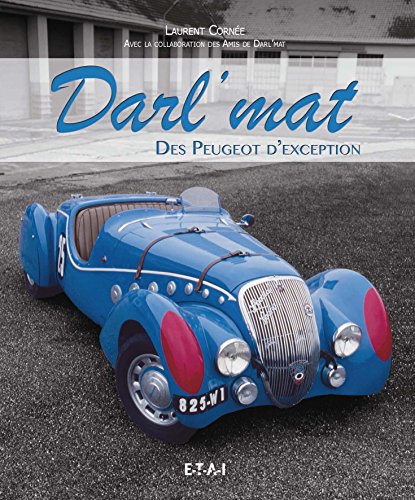 Download Darl'mat : Des Peugeot d'exception