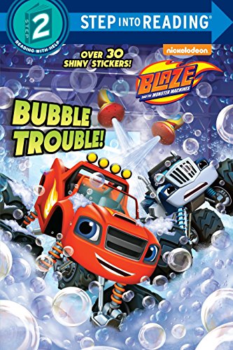Preisvergleich Produktbild Bubble Trouble! (Blaze and the Monster Machines) (Step into Reading)