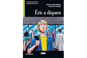 Éric a disparu: Französische Lektüre für das 1. und 2. Lernjahr. Buch + Audio-CD (Lire et s'entrainer)
