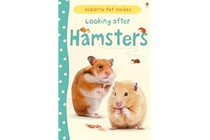 LOOKING AFTER HAMSTERS (Pet Guides)