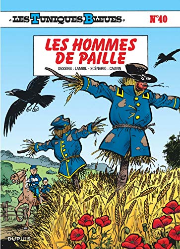 Les Tuniques bleues, Tome 40 : Les hommes de paille Les Tuniques bleues, Tome 40 : Les hommes de paille