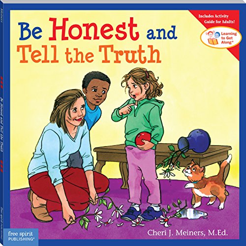 Download Be Honest and Tell the Truth (Learning to Get Along) (Learning to Get Along®) Download Be Honest and Tell the Truth (Learning to Get Along) (Learning to Get Along®)