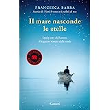 Il mare nasconde le stelle. Storia vera di Ramon, il ragazzo venuto dalle onde