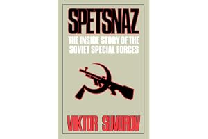 Spetsnaz: The Inside Story of the Soviet Special Forces